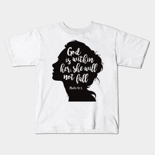 God Is Within Her, She Will Not Fall Kids T-Shirt